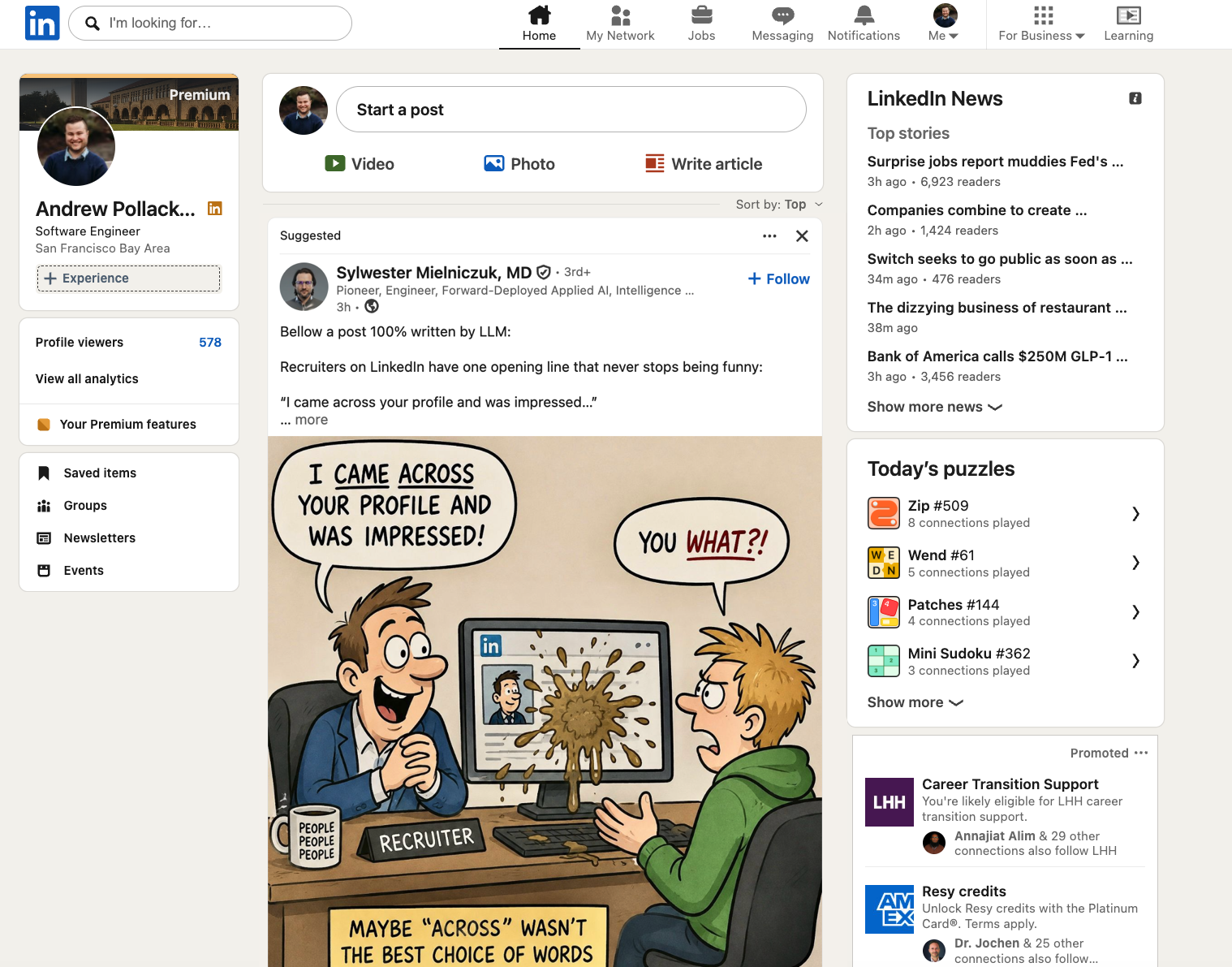 Before: LinkedIn home page showing the full social feed, including a large post about a recruiter that 'came' on someone's profile. Yes, as-in that 'came'.